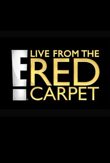 E! Live from the Red Carpet (1995)